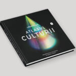 Atlasul Culturii – Ediția 1. Așezămintele culturale în spațiul rural